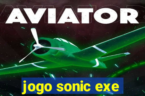 jogo sonic exe